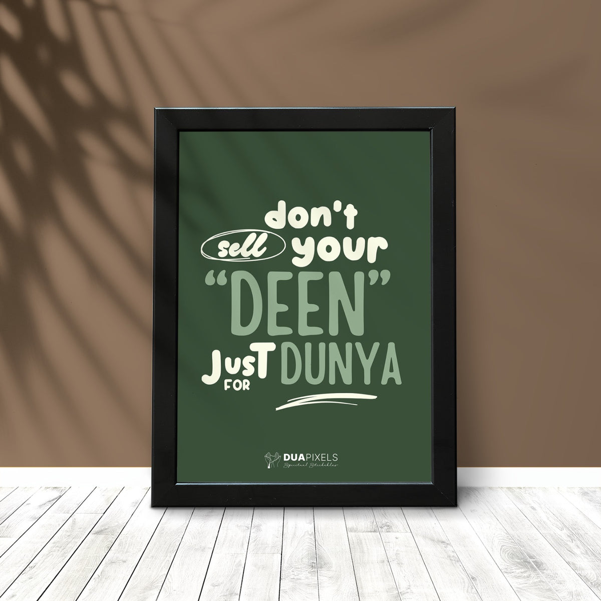 Don’t sell Deen for Dunya Photo Card - Dua Pixels